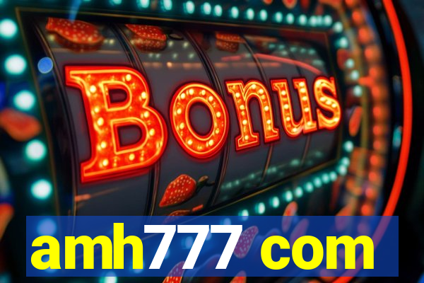 amh777 com